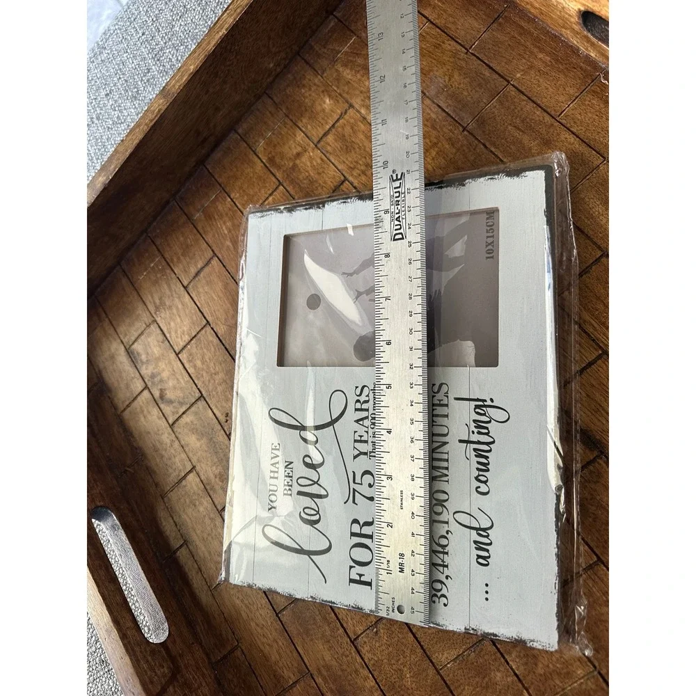 75th Birthday Anniversary Photo Frame You Have Been Loved White Wood 4x6Gift NIP